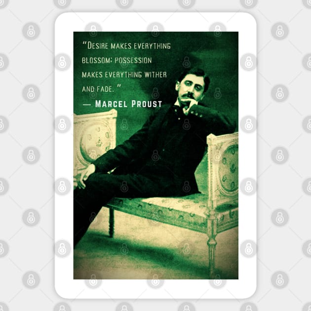 Marcel Proust portrait and quote: Desire makes everything blossom; Sticker by artbleed